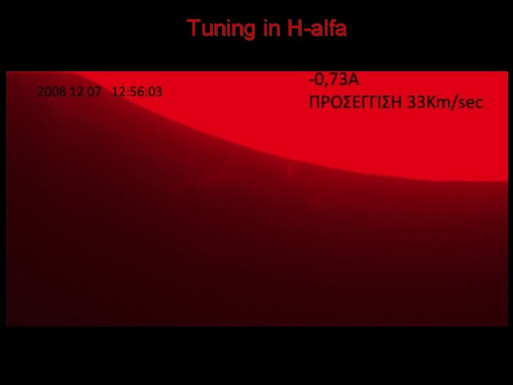 Tuning in H-alfa 