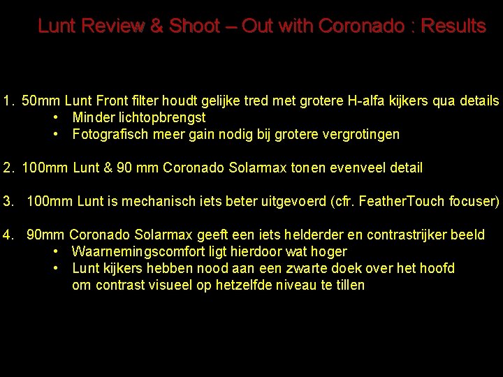 Lunt Review & Shoot – Out with Coronado : Results 1. 50 mm Lunt