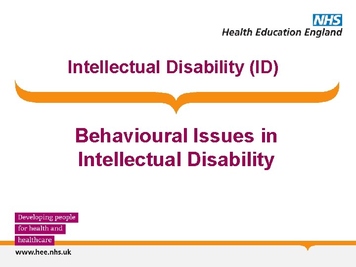 Intellectual Disability (ID) Behavioural Issues in Intellectual Disability 