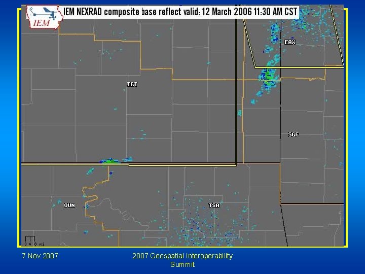 7 Nov 2007 Geospatial Interoperability Summit 