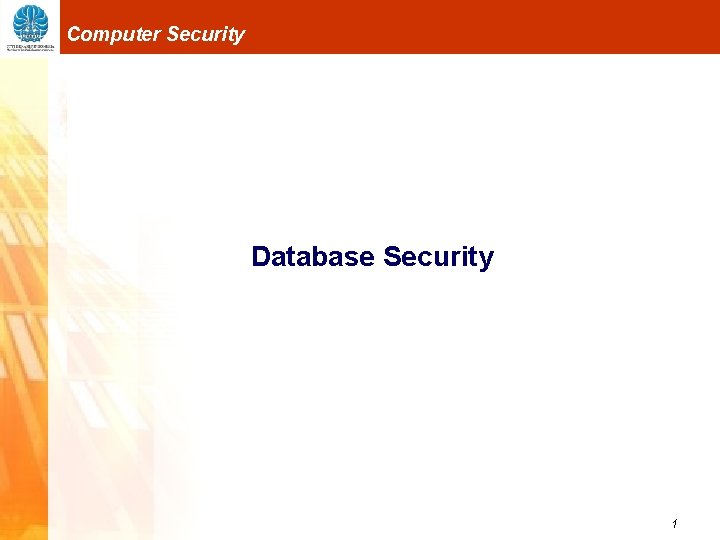 Computer Security Database Security 1 