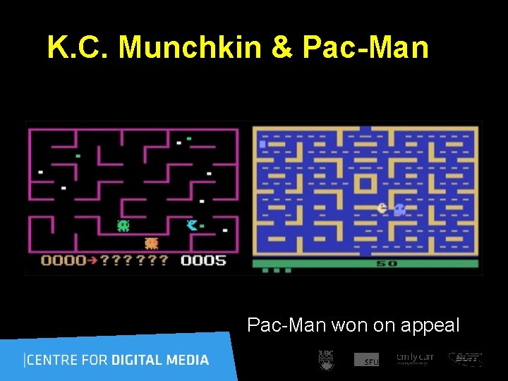  K. C. Munchkin & Pac-Man won on appeal 