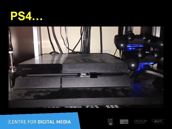 PS 4… 