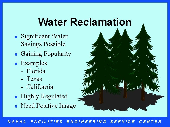 Water Reclamation S S Significant Water Savings Possible Gaining Popularity Examples - Florida -