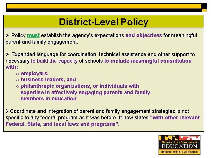 District-Level FCE - District. Policy Level Ø Policy must establish the agency’s expectations and