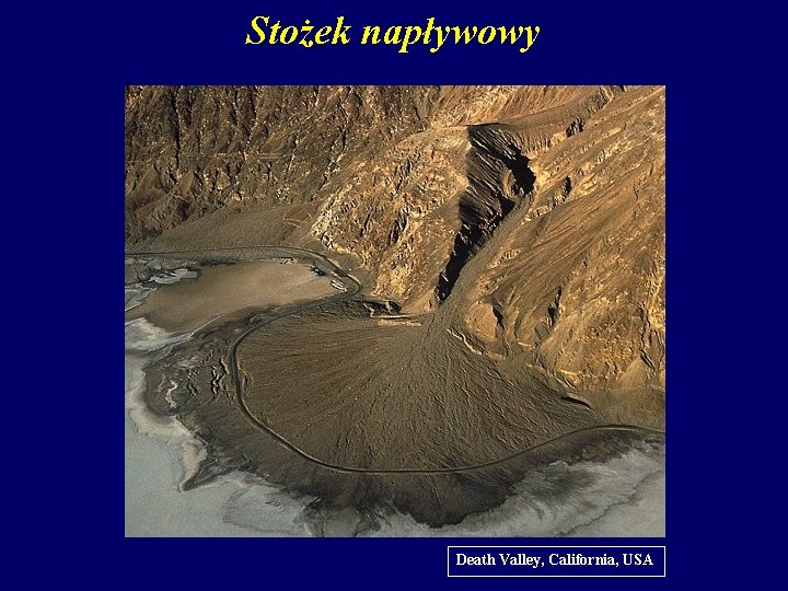 Stożek napływowy Death Valley, California, USA 