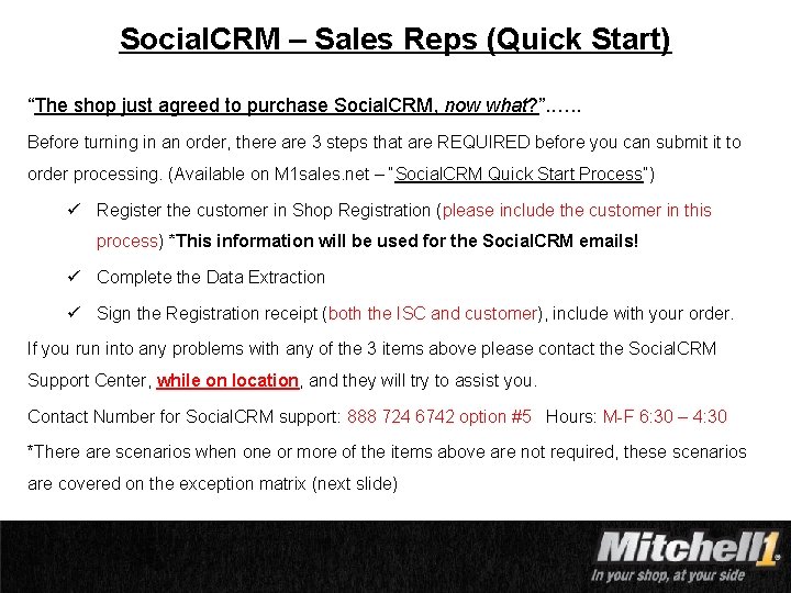 Social. CRM – Sales Reps (Quick Start) “The shop just agreed to purchase Social.