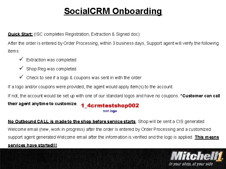 Social. CRM Onboarding Quick Start: (ISC completes Registration, Extraction & Signed doc) After the