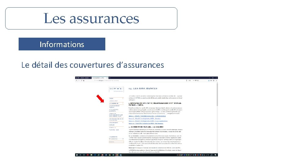 Les assurances Informations Le détail des couvertures d’assurances 