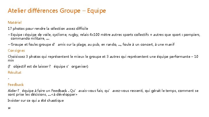 Atelier différences Groupe – Equipe Matériel 17 photos pour rendre la sélection assez difficile