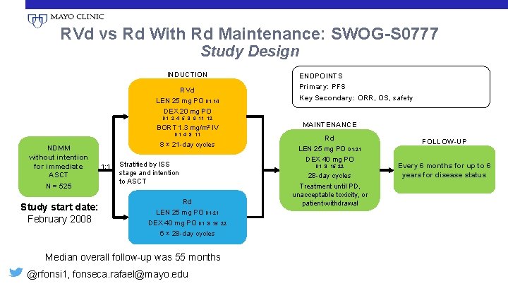 RVd vs Rd With Rd Maintenance: SWOG-S 0777 Study Design INDUCTION RVd LEN 25