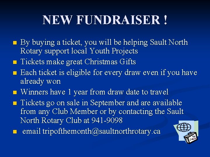 NEW FUNDRAISER ! n n n By buying a ticket, you will be helping