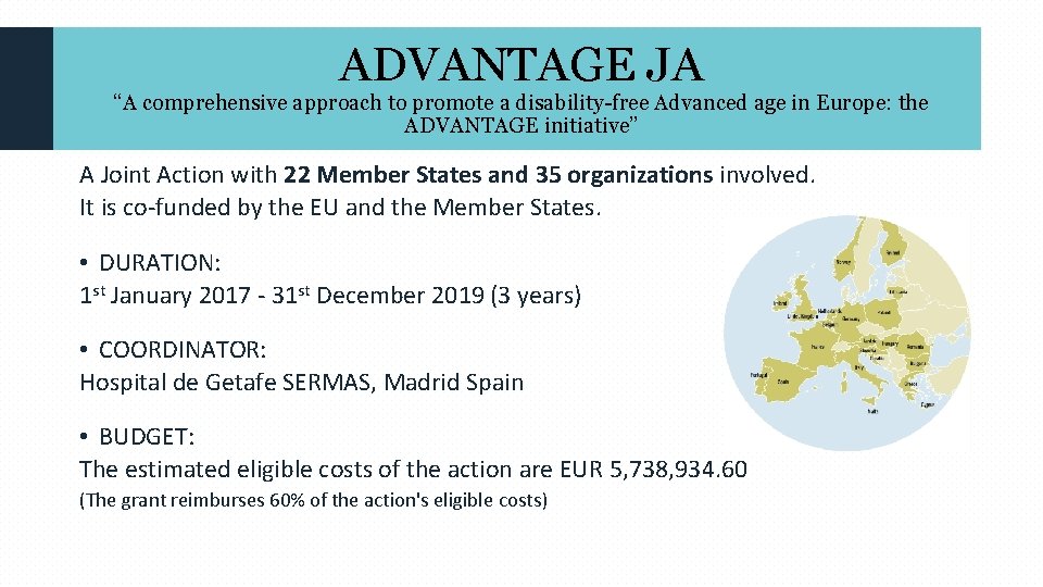 ADVANTAGE JA “A comprehensive approach to promote a disability-free Advanced age in Europe: the