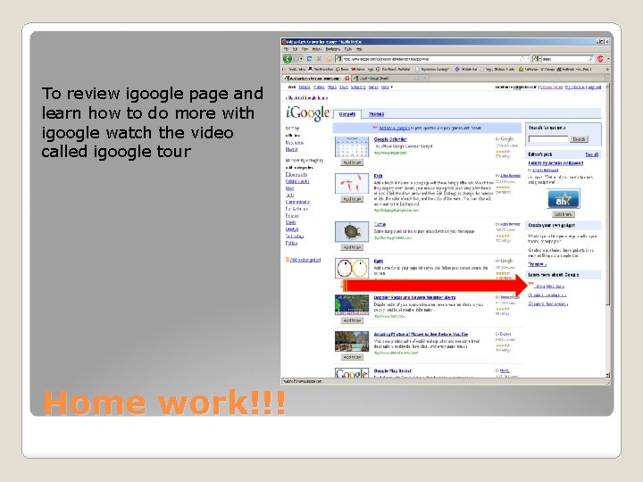 To review igoogle page and learn how to do more with igoogle watch the