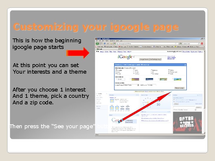 Customizing your igoogle page This is how the beginning igoogle page starts At this