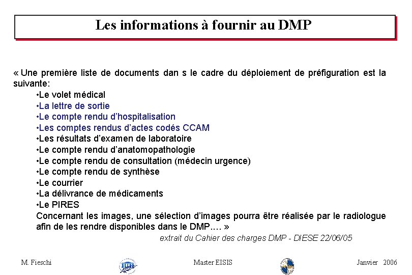 Les informations à fournir au DMP « Une première liste de documents dan s