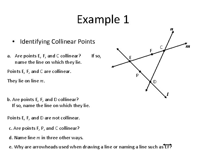 Example 1 n • Identifying Collinear Points a. Are points E, F, and C