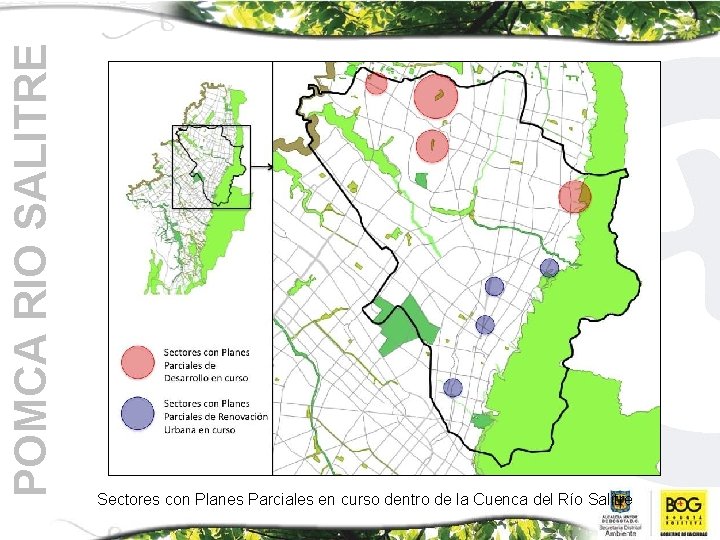 POMCA RIO SALITRE Sectores con Planes Parciales en curso dentro de la Cuenca del