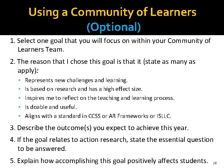 Using a Community of Learners (Optional) 1. Select one goal that you will focus