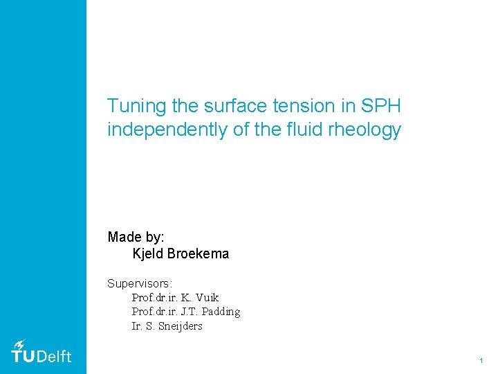 Tuning the surface tension in SPH independently of