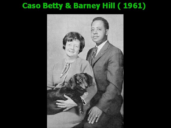 Caso Betty & Barney Hill ( 1961) 