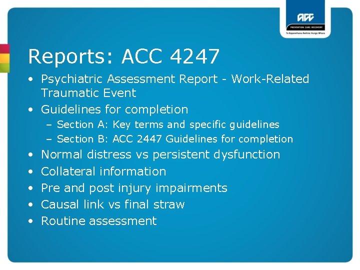 Reports: ACC 4247 • Psychiatric Assessment Report - Work-Related Traumatic Event • Guidelines for