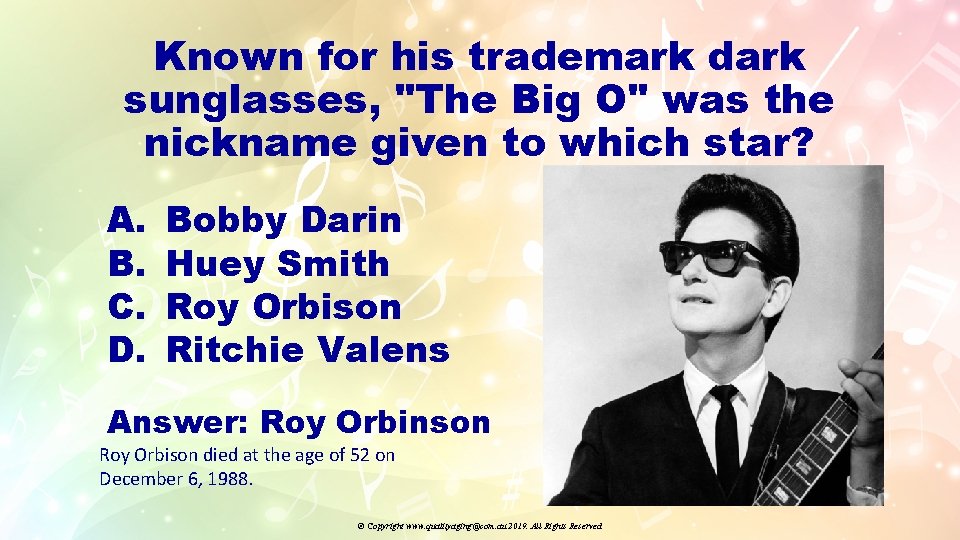 Known for his trademark dark sunglasses, "The Big O" was the nickname given to