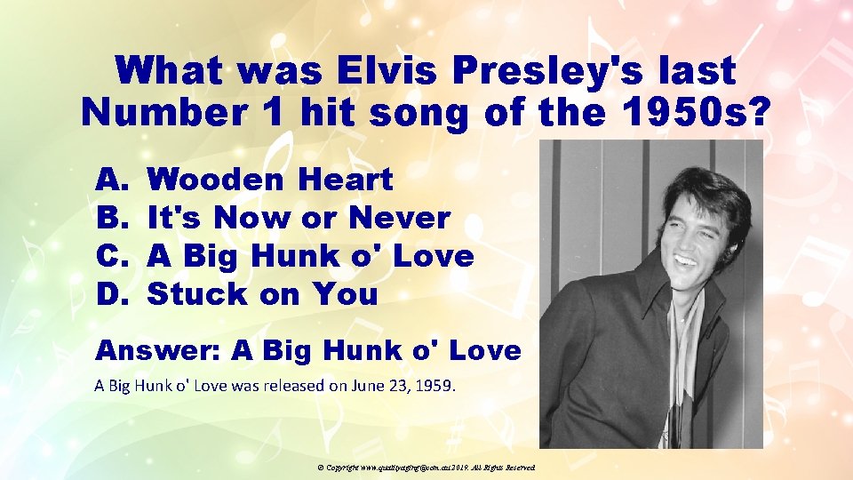 What was Elvis Presley's last Number 1 hit song of the 1950 s? A.