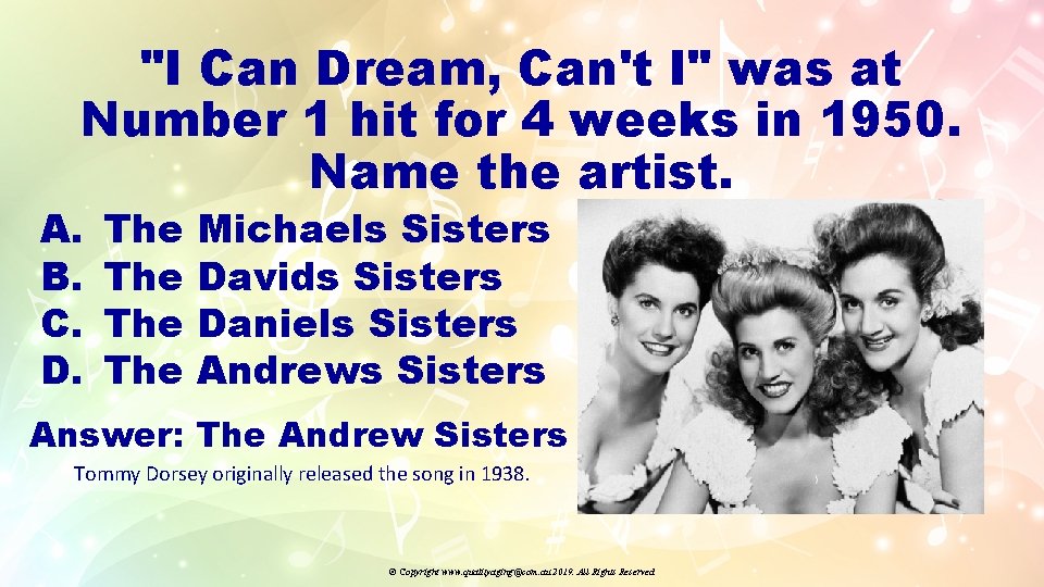 "I Can Dream, Can't I" was at Number 1 hit for 4 weeks in