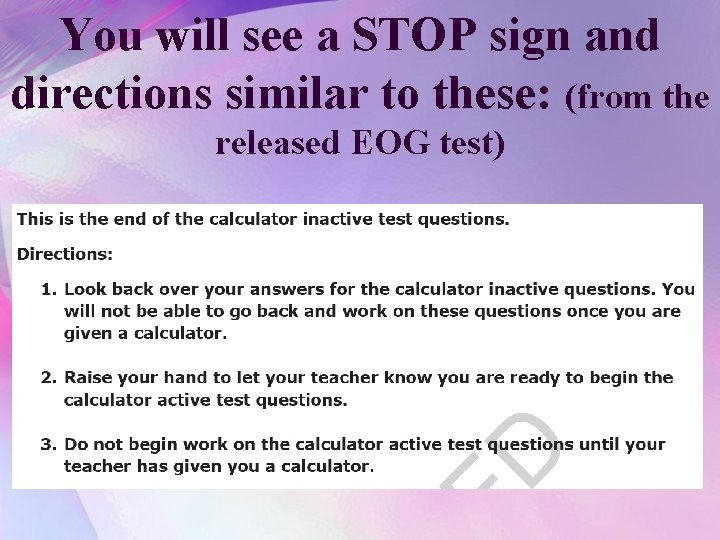 You will see a STOP sign and directions similar to these: (from the released