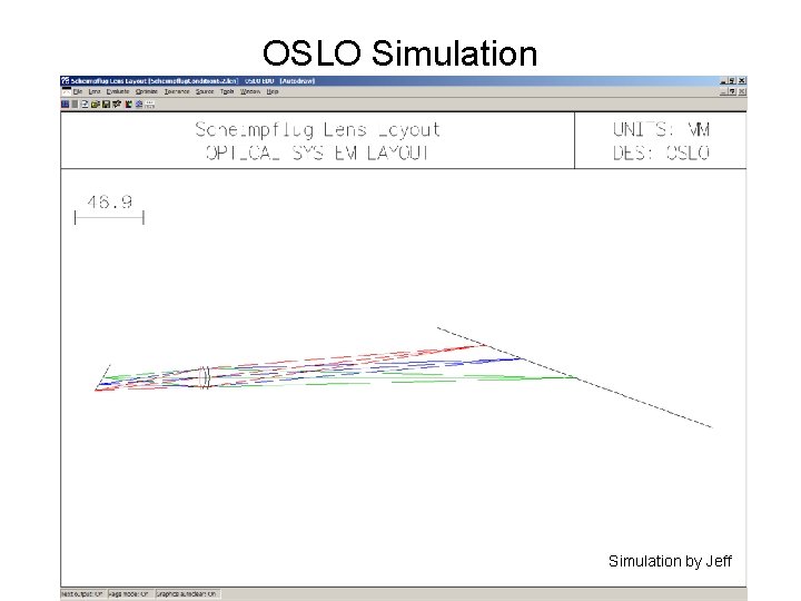 OSLO Simulation by Jeff 