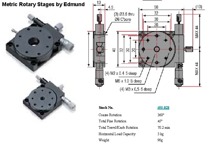 Metric Rotary Stages by Edmund Stock No. #55 -028 Coarse Rotation 360° Total Fine