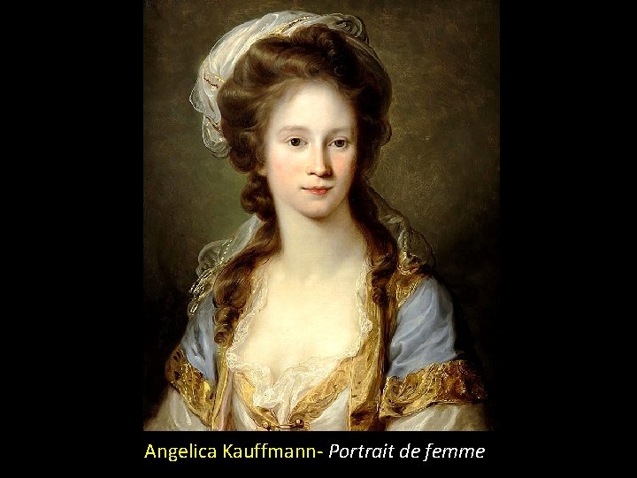 Angelica Kauffmann- Portrait de femme 