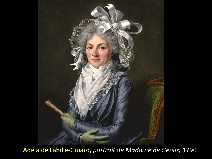 Adélaïde Labille-Guiard, portrait de Madame de Genlis, 1790 