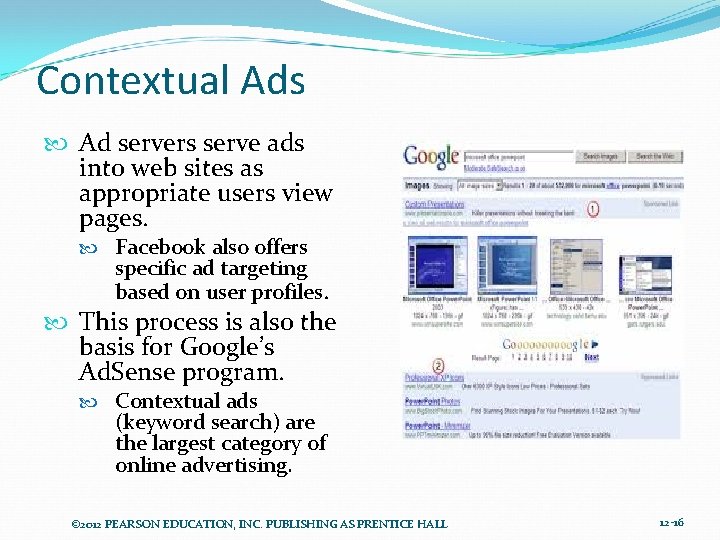 Contextual Ads Ad servers serve ads into web sites as appropriate users view pages.