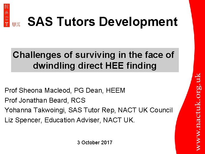 SAS Tutors Development Challenges of surviving in the face of dwindling direct HEE finding