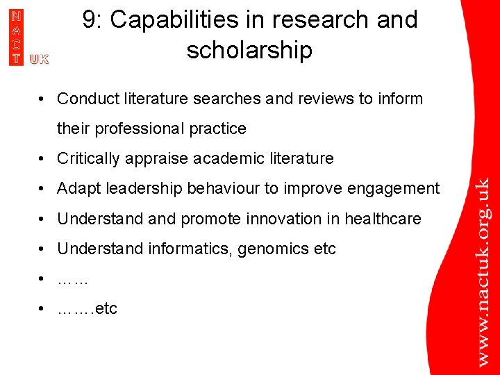 9: Capabilities in research and scholarship • Conduct literature searches and reviews to inform