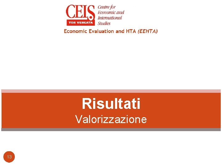 Risultati Valorizzazione 13 