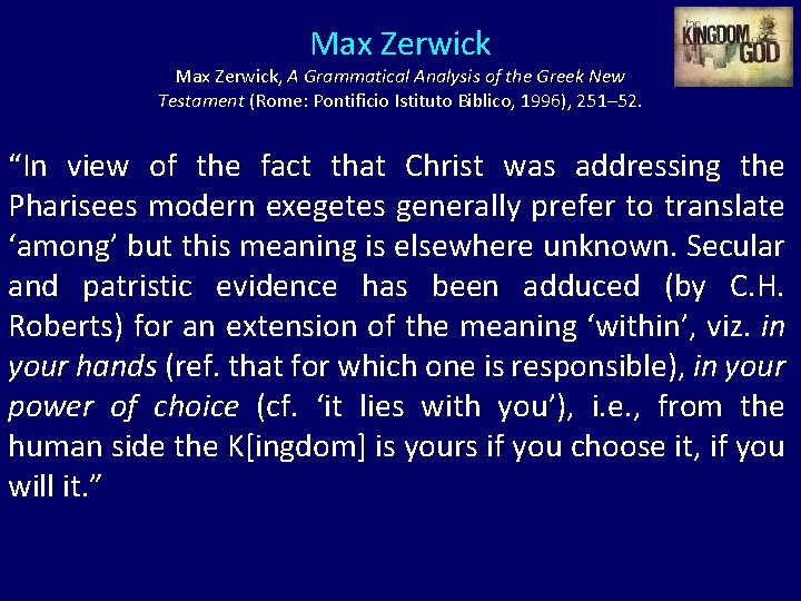 Max Zerwick, A Grammatical Analysis of the Greek New Testament (Rome: Pontificio Istituto Biblico,