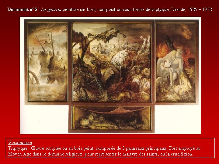 Document n° 5 : La guerre, peinture sur bois, composition sous forme de triptyque,