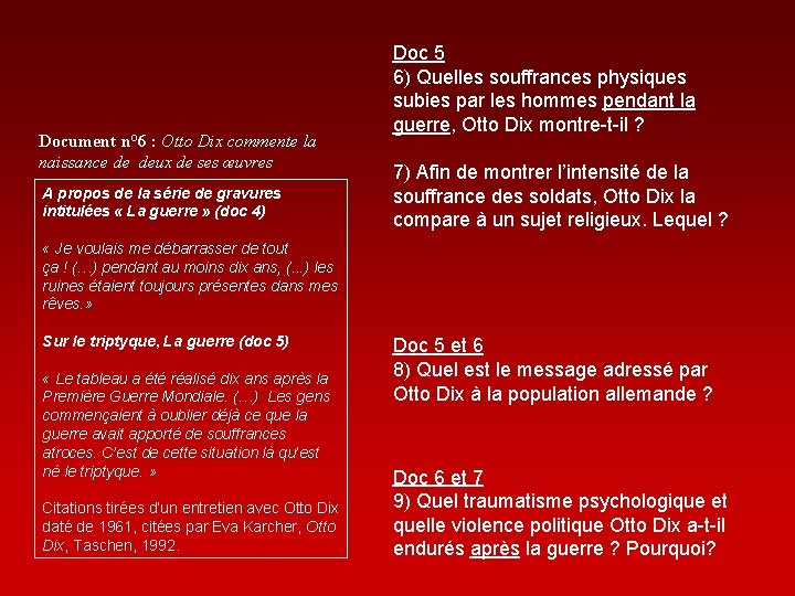Document n° 6 : Otto Dix commente la naissance de deux de ses œuvres