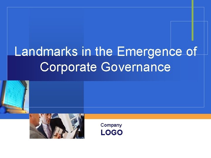 Landmarks in the Emergence of Corporate Governance Company LOGO 