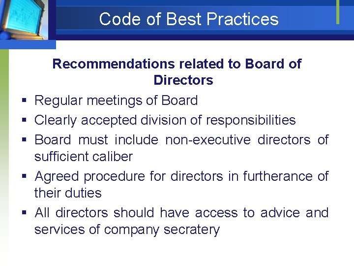 Code of Best Practices § § § Recommendations related to Board of Directors Regular