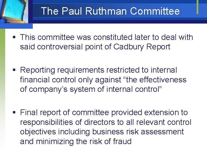 The Paul Ruthman Committee § This committee was constituted later to deal with said
