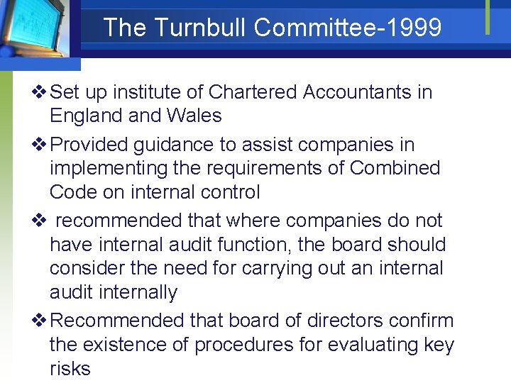 The Turnbull Committee-1999 v Set up institute of Chartered Accountants in England Wales v