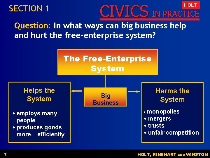 CIVICS IN PRACTICE HOLT SECTION 1 Question: In what ways can big business help