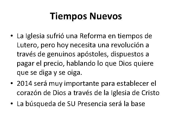 Tiempos Nuevos • La Iglesia sufrió una Reforma en tiempos de Lutero, pero hoy