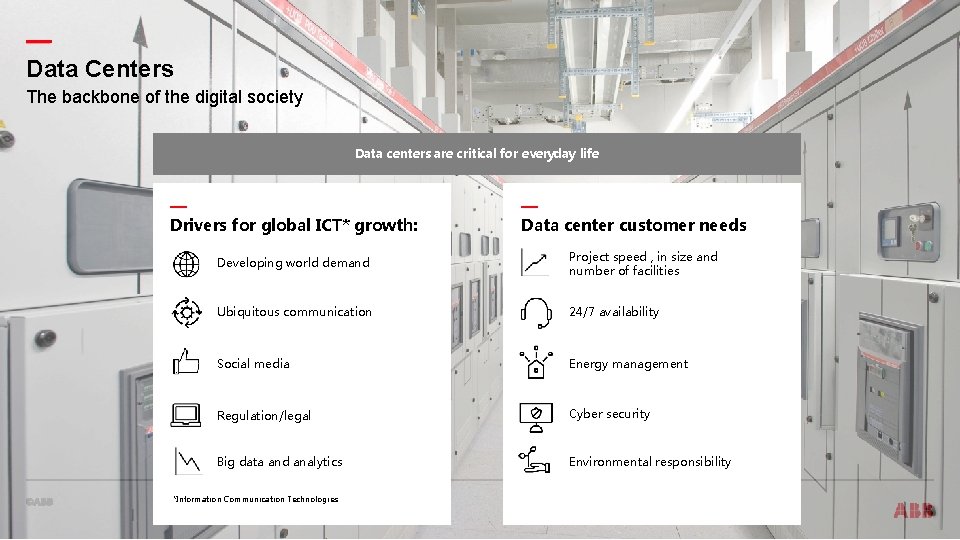 — Data Centers The backbone of the digital society Data centers are critical for