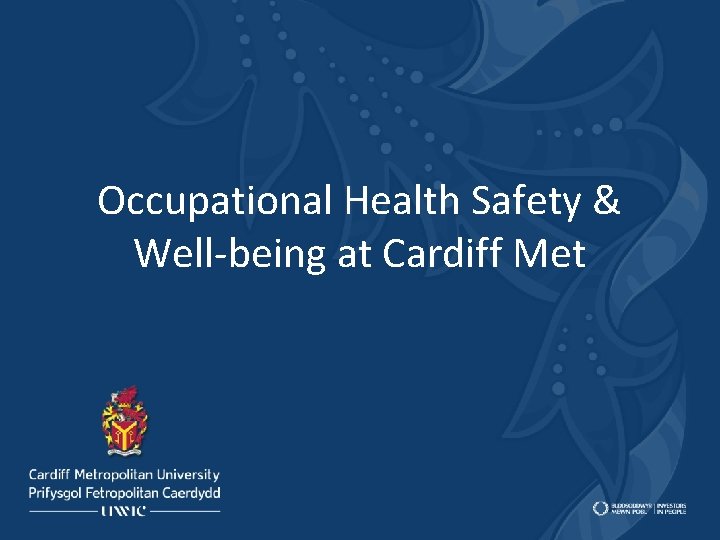 Occupational Health Safety & Well-being at Cardiff Met 