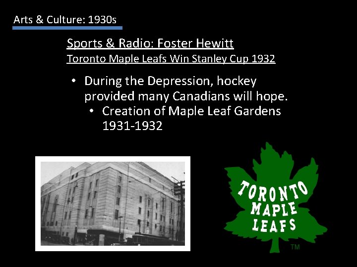 Arts & Culture: 1930 s Sports & Radio: Foster Hewitt Toronto Maple Leafs Win